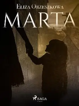 Orzeszkowa |  Marta | eBook | Sack Fachmedien
