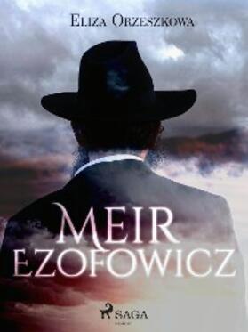 Orzeszkowa |  Meir Ezofowicz | eBook | Sack Fachmedien
