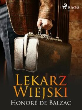 de Balzac |  Lekarz wiejski | eBook | Sack Fachmedien