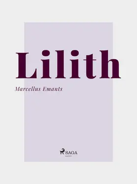 Emants |  Lilith | eBook | Sack Fachmedien