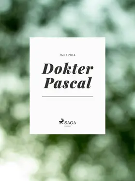 Zola |  Dokter Pascal | eBook | Sack Fachmedien