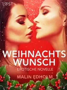 Edholm |  Weihnachtswunsch: Erotische Novelle | eBook | Sack Fachmedien