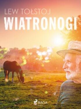 Tolstoj |  Wiatronogi | eBook | Sack Fachmedien