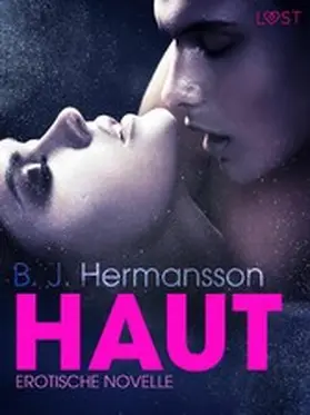 Hermansson |  Haut: Erotische Novelle | eBook | Sack Fachmedien