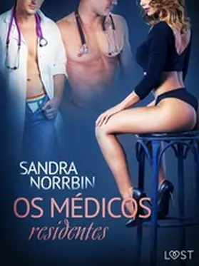 Norrbin |  Os médicos residentes - Conto erótico | eBook | Sack Fachmedien
