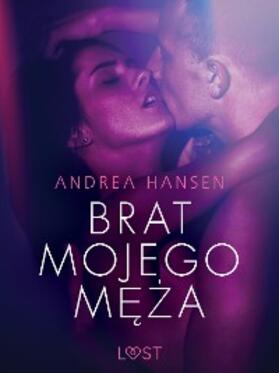 Hansen |  Brat mojego meza - opowiadanie erotyczne | eBook | Sack Fachmedien