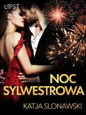 Slonawski |  Noc sylwestrowa - opowiadanie erotyczne | eBook | Sack Fachmedien