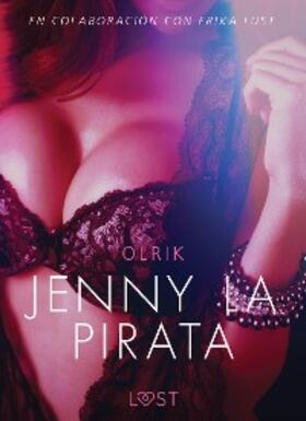 Olrik |  Jenny la pirata - Literatura erótica | eBook | Sack Fachmedien
