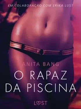 Bang |  O rapaz da piscina - Um conto erótico | eBook | Sack Fachmedien