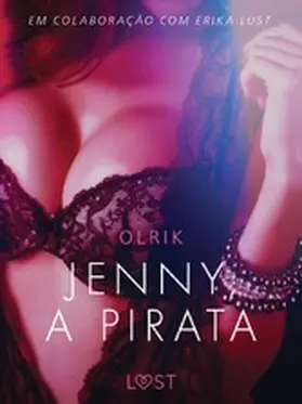 Olrik |  Jenny, a Pirata - Um conto erótico | eBook | Sack Fachmedien