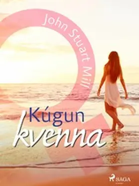 Mill |  Kúgun kvenna | eBook | Sack Fachmedien