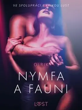 Olrik |  Nymfa a fauni - Erotická povídka | eBook | Sack Fachmedien
