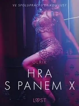 Olrik |  Hra s panem X - Erotická povídka | eBook | Sack Fachmedien