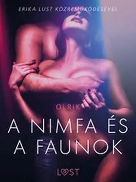 Olrik |  A nimfa és a faunok - Szex és erotika | eBook | Sack Fachmedien