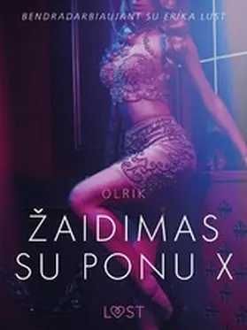 Olrik |  Zaidimas su ponu X - erotine literatura | eBook | Sack Fachmedien