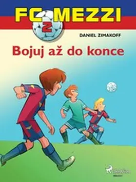 Zimakoff |  FC Mezzi 2: Bojuj az do konce | eBook | Sack Fachmedien