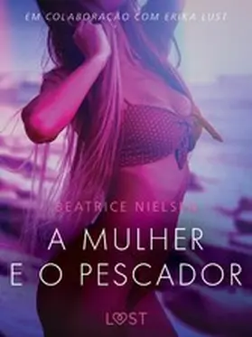Nielsen |  A mulher e o pescador - Conto Erótico | eBook | Sack Fachmedien