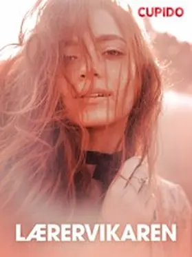 Cupido |  Lærervikaren | eBook | Sack Fachmedien
