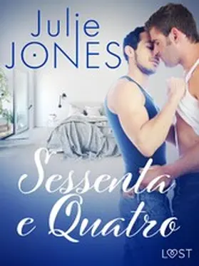 Jones |  Sessenta e Quatro - Conto Erótico | eBook | Sack Fachmedien