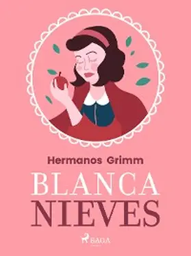 Grimm |  Blancanieves | eBook | Sack Fachmedien