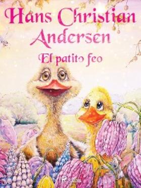 Andersen |  El patito feo | eBook | Sack Fachmedien