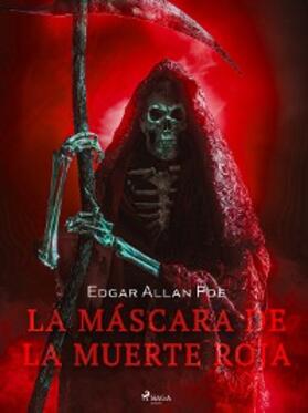 Poe |  La máscara de la muerte roja | eBook | Sack Fachmedien