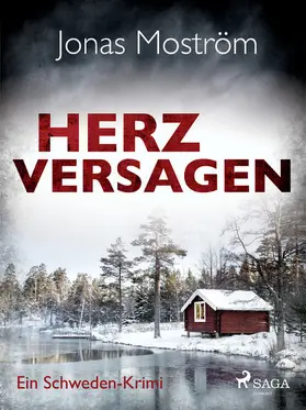 Moström |  Herzversagen - Ein Schweden-Krimi | eBook | Sack Fachmedien