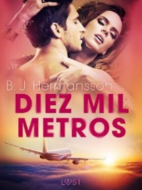 Hermansson |  Diez mil metros - un relato corto erótico | eBook | Sack Fachmedien