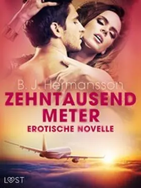 Hermansson |  Zehntausend Meter - Erotische Novelle | eBook | Sack Fachmedien