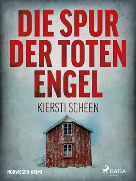 Scheen |  Die Spur der toten Engel - Norwegen-Krimi | eBook | Sack Fachmedien