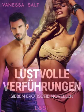 Salt |  Lustvolle Verführungen: Sieben erotische Novellen | eBook | Sack Fachmedien