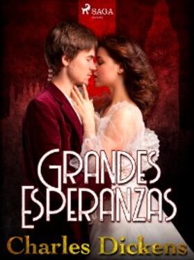 Dickens |  Grandes esperanzas | eBook | Sack Fachmedien