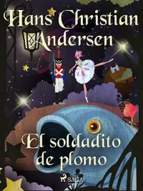 Andersen |  El soldadito de plomo | eBook | Sack Fachmedien