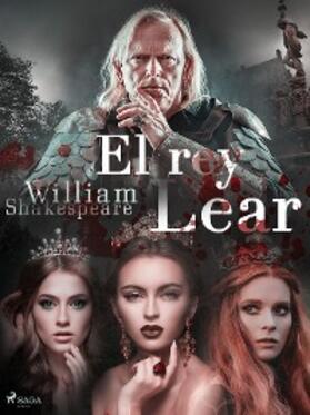 Shakespeare |  El rey Lear | eBook | Sack Fachmedien