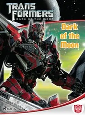 Kelly |  Transformers - Dark of the Moon | eBook | Sack Fachmedien