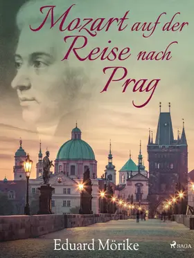 Mörike |  Mozart auf der Reise nach Prag | eBook | Sack Fachmedien