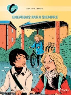 Kyed Knudsen |  C de Clara 18 - Enemigas para siempre | eBook | Sack Fachmedien