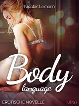 Lemarin |  Body language - Erotische Novelle | eBook | Sack Fachmedien