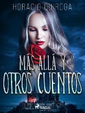 Quiroga |  Más allá y otros cuentos | eBook | Sack Fachmedien