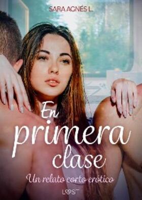 L |  En primera clase - un relato corto erótico | eBook | Sack Fachmedien