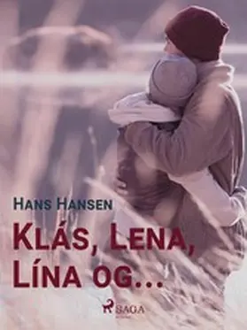 Hansen |  Klás, Lena, Lína og ... | eBook | Sack Fachmedien