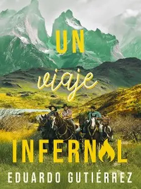 Gutiérrez |  Un viaje infernal | eBook | Sack Fachmedien