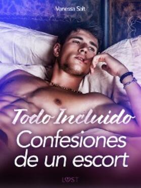 Salt |  Todo incluido - Confesiones de un escort | eBook | Sack Fachmedien