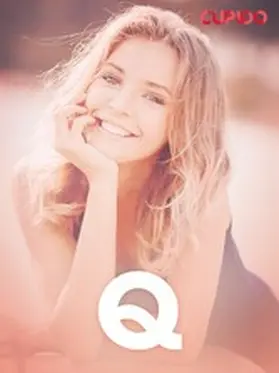 Cupido |  Q  - erotiske noveller | eBook | Sack Fachmedien