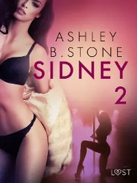 Stone |  Sidney 2 - una novela corta erótica | eBook | Sack Fachmedien