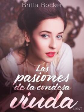 Bocker |  Las pasiones de la condesa viuda - y otros cuentos | eBook | Sack Fachmedien