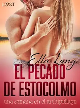 Lang |  El pecado de Estocolmo: una semana en el archipiélago - una novela erótica | eBook | Sack Fachmedien
