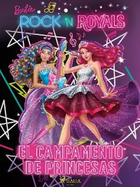 Mattel |  Barbie - El campamento de princesas | eBook | Sack Fachmedien