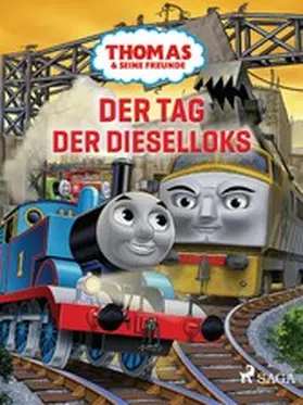 Mattel |  Thomas und seine Freunde - Dampfloks gegen Dieselloks | eBook | Sack Fachmedien