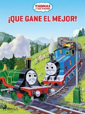 Mattel |  Thomas y sus amigos - ¡Que gane el mejor! | eBook | Sack Fachmedien